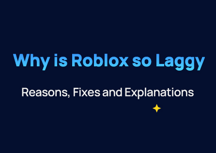 Why is Roblox so Laggy