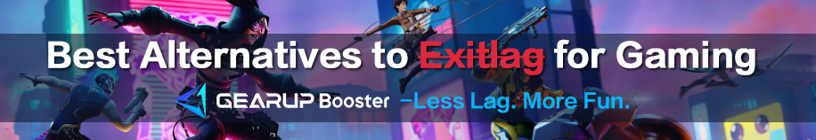 Best Alternatives to Exitlag for Gaming - gearupbooster.com