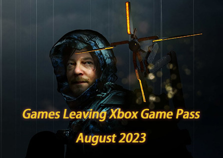 Games Leaving Xbox Game Pass in August 2023
