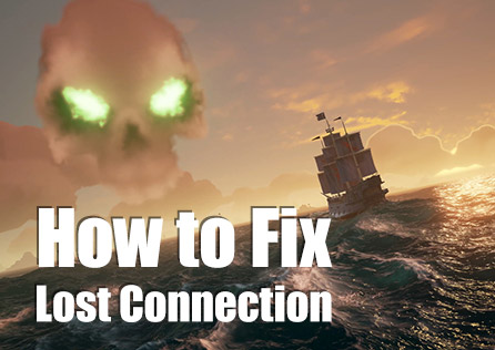 How to Solve Sea of Thieves Lost Connection