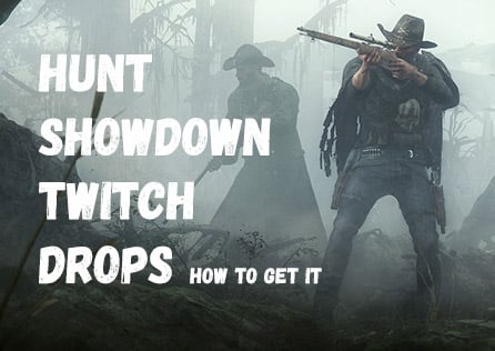 Hunt Showdown Twitch Drops: Everything You Need to Know