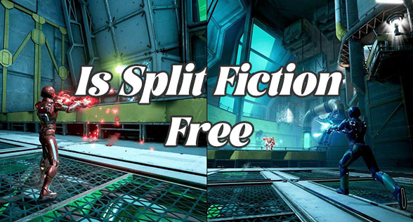 Is Split Fiction Free