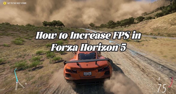 How to Increase FPS in Forza Horizon 5