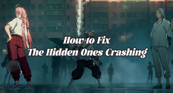 The Hidden Ones Crashing Problem: Troubleshooting and Solutions