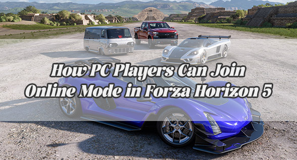 How PC Players Can Join Online Mode in Forza Horizon 5