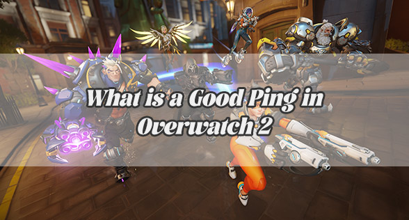 What is a Good Ping in Overwatch 2