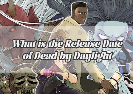 What is the Release Date of Dead by Daylight