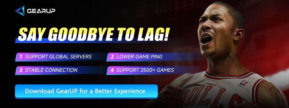 Download GearUP for a Better Experience